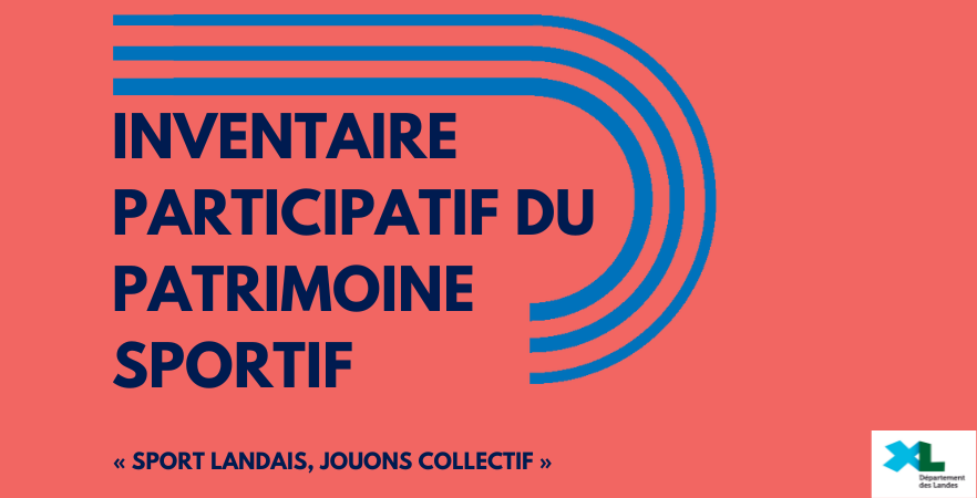 Inventaire participatif du patrimoine sportif dans les Landes